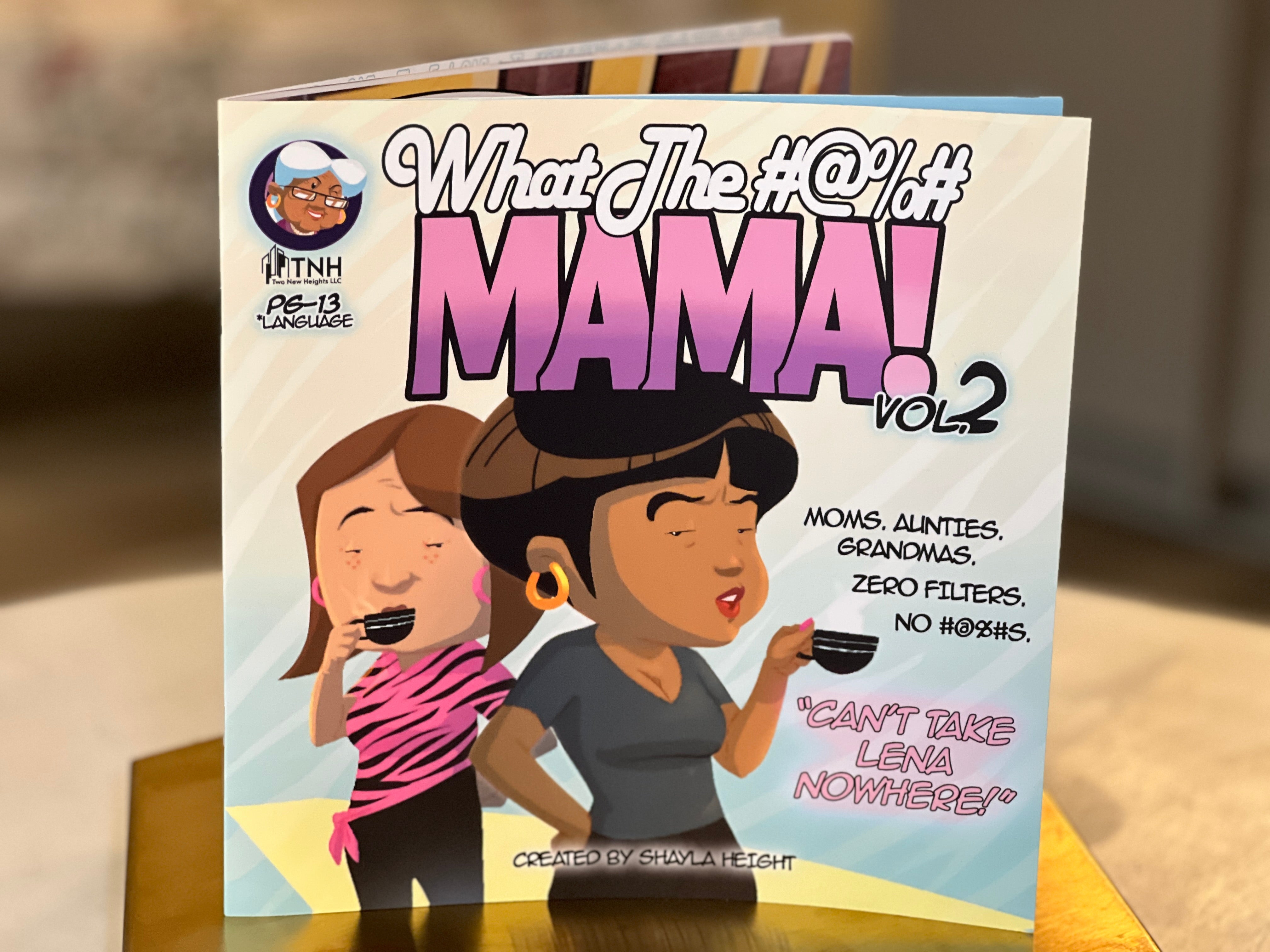 WTFMama #2 - Can't Take Lena Nowhere!